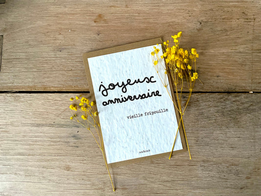 Carte à planter joyeux anniversaire vieille fripouille